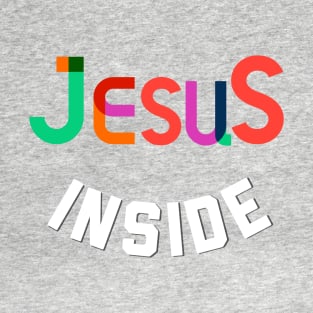 Jesus Inside T-Shirt